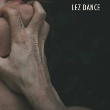 Album Loamlands: Lez Dance