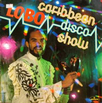 Lobo: The Caribbean Disco Show