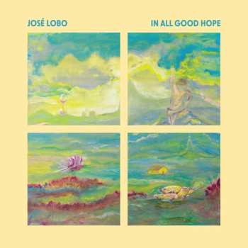 Album Lobo,jose: In All Good Hope