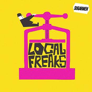 Album Sugarmen: Local Freaks
