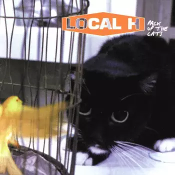Local H: Pack Up The Cats