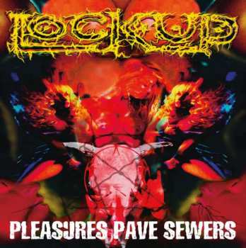 CD Lock Up: Pleasures Pave Sewers 382047