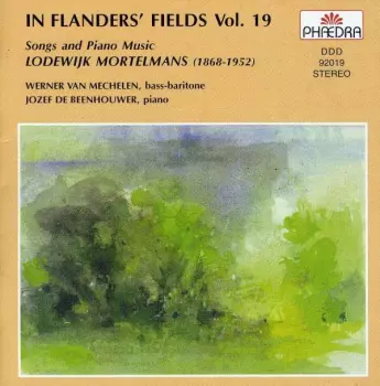 In Flanders' Fields 19: Songs And Piano Music