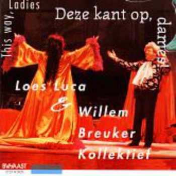 CD Loes Luca: Deze Kant Op, Dames! = This Way, Ladies 538802