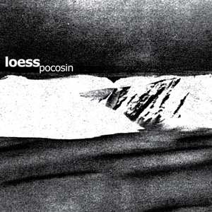 Album Loess: Pocosin