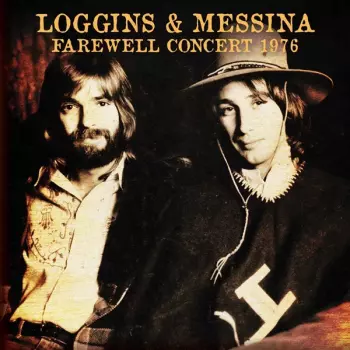 Loggins & Messina: Farewell Concert 1976