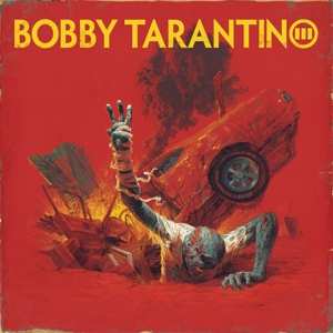 Album Logic: Bobby Tarantino III
