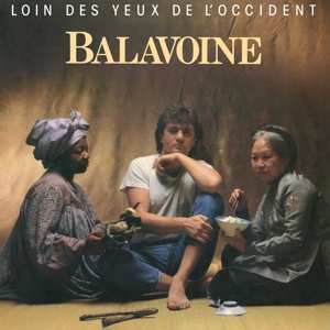 Album Daniel Balavoine: Loin Des Yeux De L'Occident