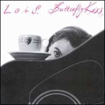 Album Lois: Butterfly Kiss