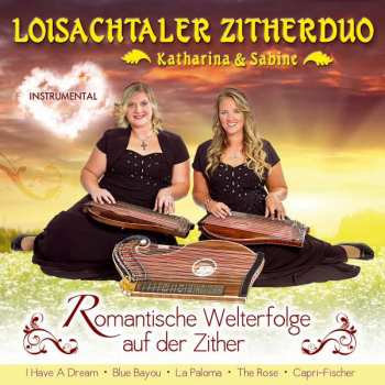 Album Loisachtaler Zitherduo: Romantische Welterfolge Auf Der Zither
