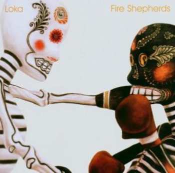 Album Loka: Fire Shepherds