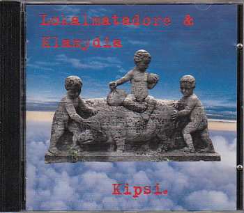 CD Die Lokalmatadore: Kipsi. 506750