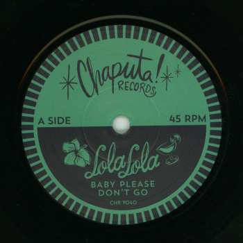 SP Lola Lola: Baby Please Don’t Go