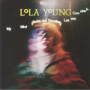 Album Lola Young: My Mind Wanders And Sometimes Leaves Completely 