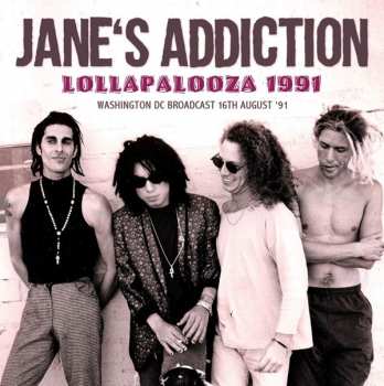 Album Jane's Addiction: Lollapalooza 1991