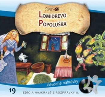 Album Najkrajsie Rozpravky: Lomidrevo / Popoluska