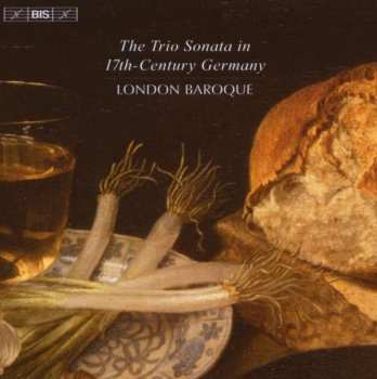 Album London Baroque: The Trio Sonata In 17th-Century Germany