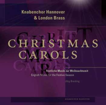 CD London Brass: Knabenchor Hannover & London Brass: Christmas Carols 381243