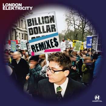 Album London Elektricity: Billion Dollar Remixes
