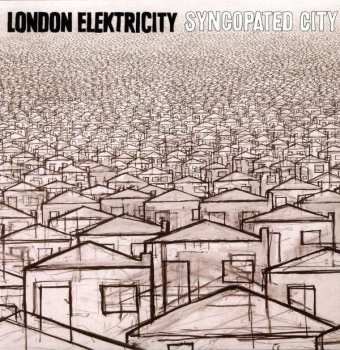 Album London Elektricity: Syncopated City
