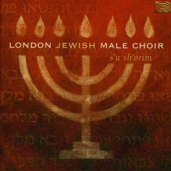 Album London Jewish Male Choir: S'u Sh'orim