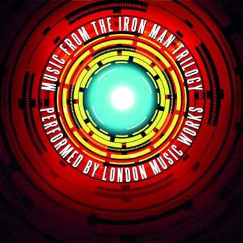 Album London Music Works: Music from the Iron Man Trilogy