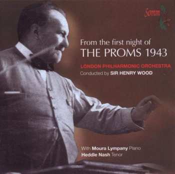 CD The London Philharmonic Orchestra: From The First Night Of The Proms 1943 408097