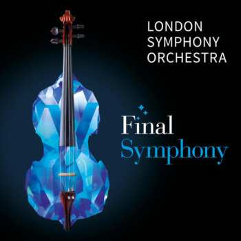 Album The London Symphony Orchestra: Final Symphony - Music From Final Fantasy VI, VII And X