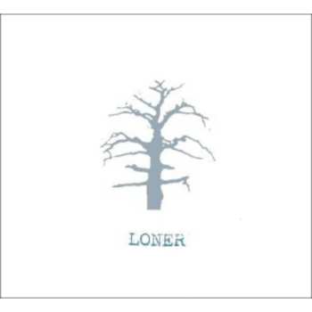 Album Loner: Loner