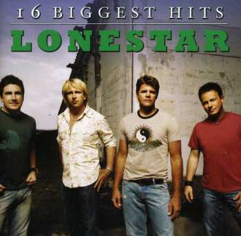 Album Lonestar: 16 Biggest Hits