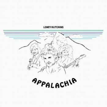 Album Loney Hutchins: Appalachia