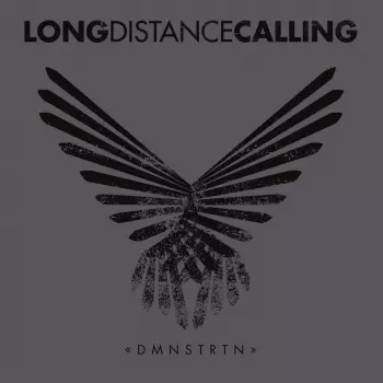 Long Distance Calling: Dmnstrtn