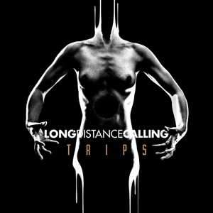 Album Long Distance Calling: TRIPS