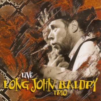 Album Long John Baldry Trio: Long John Baldry Trio Live