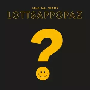 Long Tall Shorty: Lottsappopaz