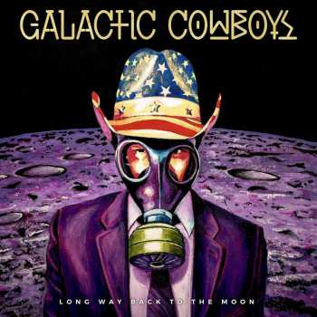 Album Galactic Cowboys: Long Way Back To The Moon