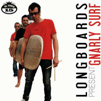 Album Long Boards: Gnarly Surf