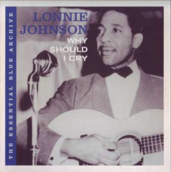 Album Lonnie Johnson: Why Should I Cry