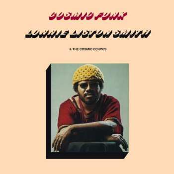 LP Lonnie Liston Smith And The Cosmic Echoes: Cosmic Funk 299401