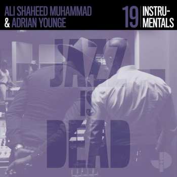 CD Ali Shaheed Muhammad: Jazz Is Dead 19 (Instrumentals) 496026
