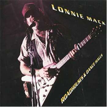 Lonnie Mack: Roadhouses & Dance Halls