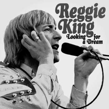 Album Reg King: Looking For A Dream