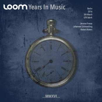 Album Loom: Years In Music