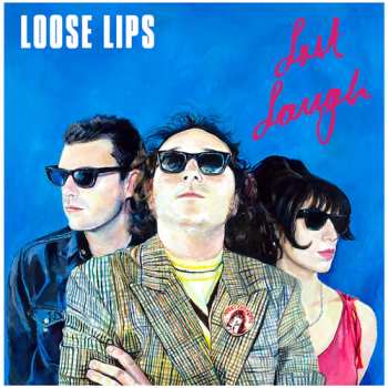 Album Loose Lips: Last Laugh