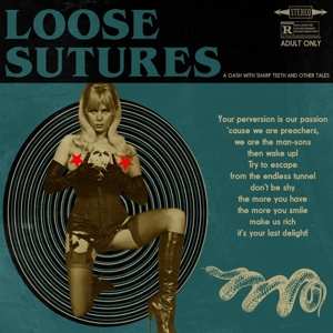 Album Loose Sutures: A Gash With Sharp Teeth And Other Tales