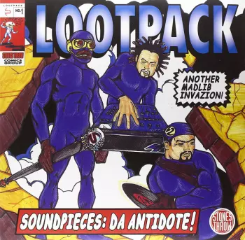 Lootpack: Soundpieces: Da Antidote!
