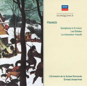 Album L'Orchestre De La Suisse Romande: Franck: Symphony In D Minor / Les Éolides / Le Chasseur Maudit