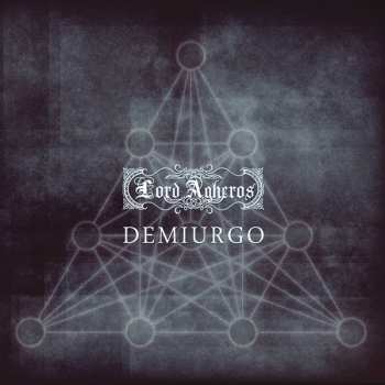 Album Lord Agheros: Demiurgo