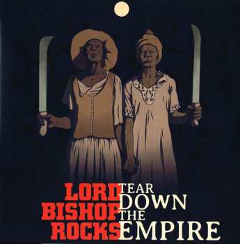 LP Lord Bishop Rocks: Tear Down The Empire 539813
