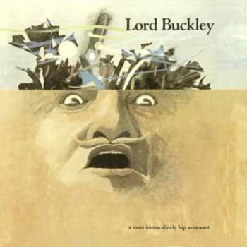 Album Lord Buckley: A Most Immaculately Hip Aristocrat